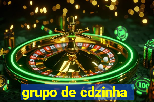 grupo de cdzinha